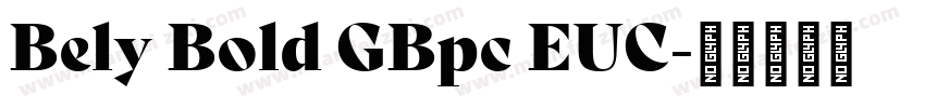 Bely Bold GBpc EUC字体转换